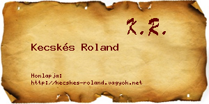 Kecskés Roland névjegykártya